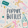 Poppin Bottles Napkins - B Social Boutique